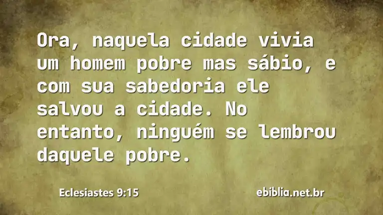 Eclesiastes 9:15