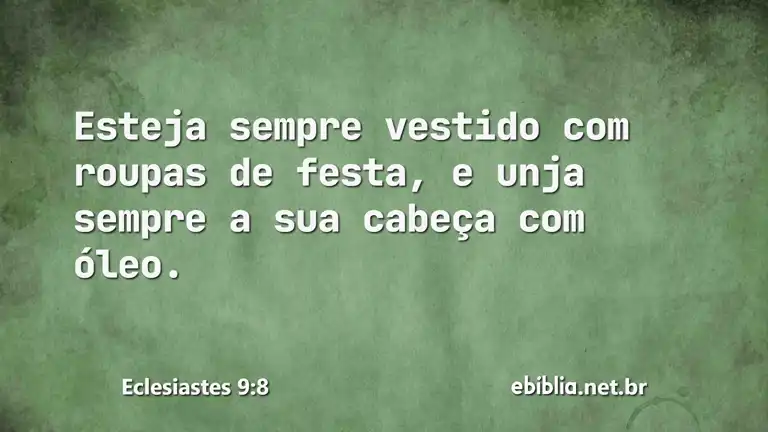 Eclesiastes 9:8