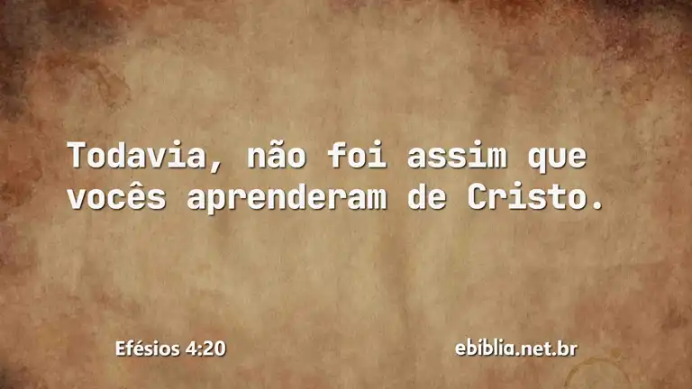 Efésios 4:20