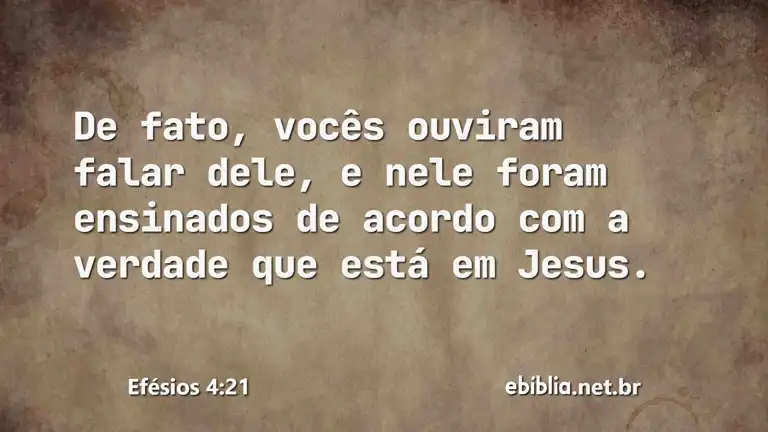 Efésios 4:21