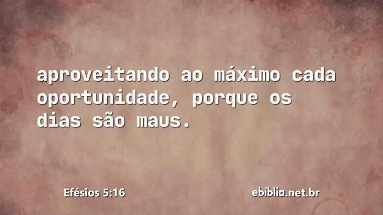 Efésios 5:16