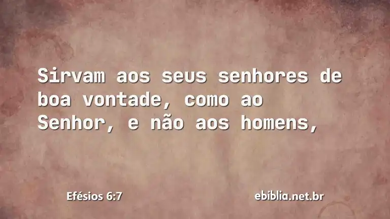 Efésios 6:7