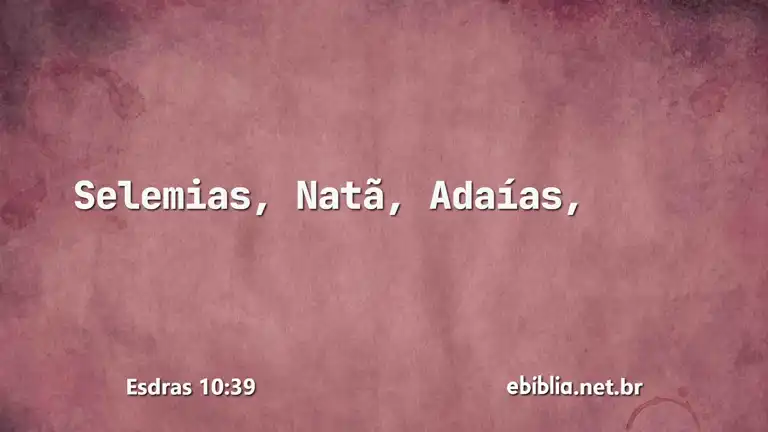 Esdras 10:39