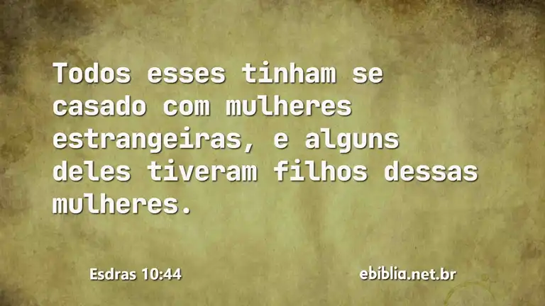 Esdras 10:44