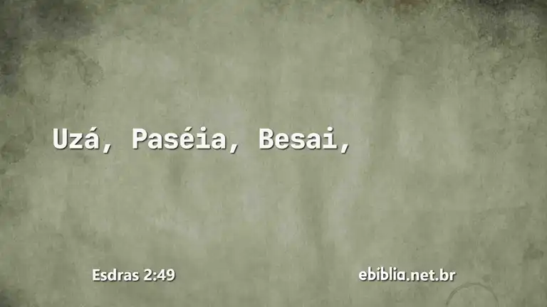 Esdras 2:49