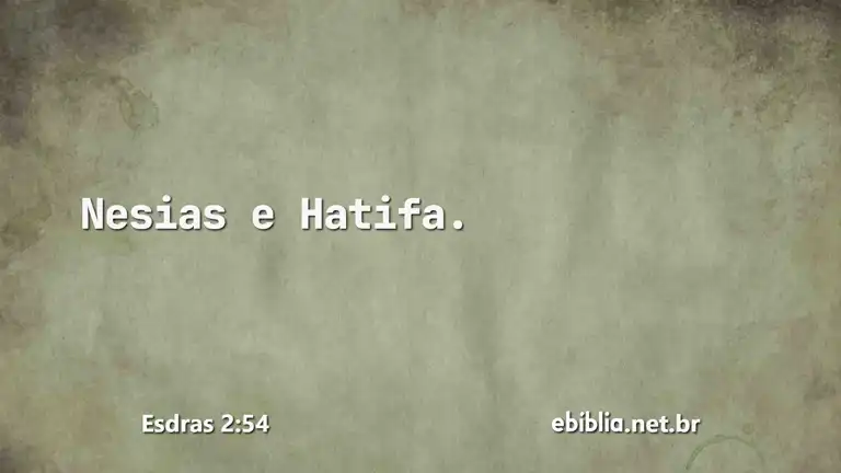 Esdras 2:54