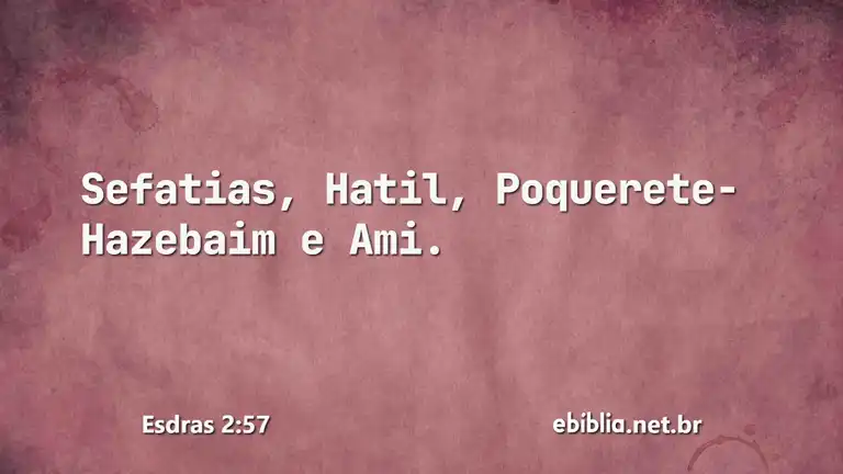 Esdras 2:57