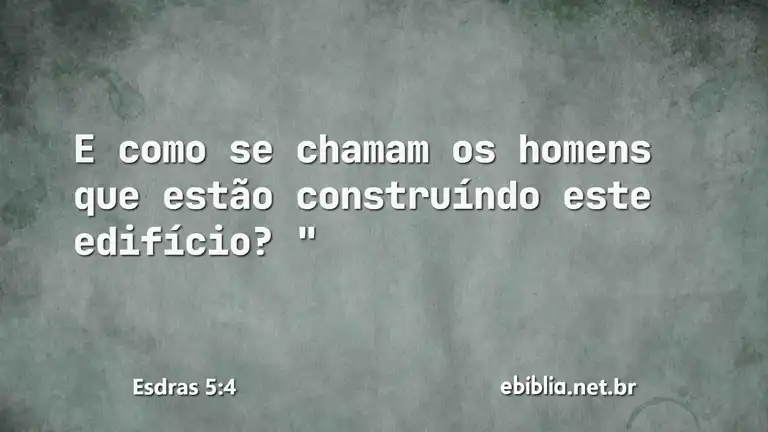 Esdras 5:4