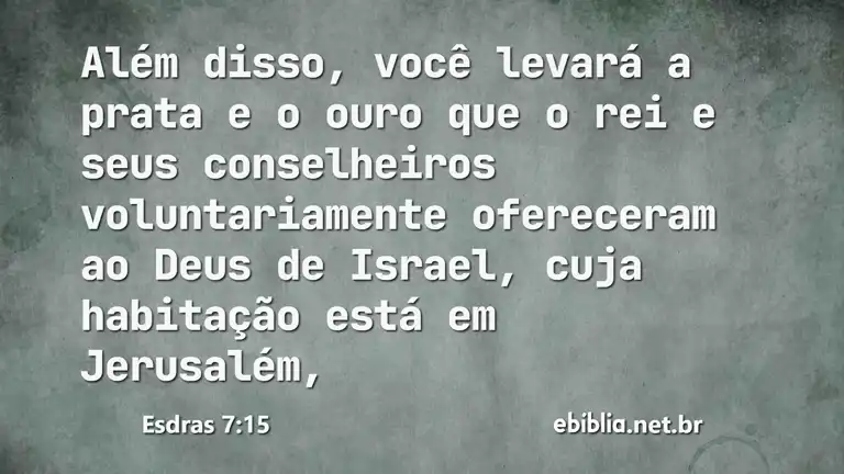 Esdras 7:15