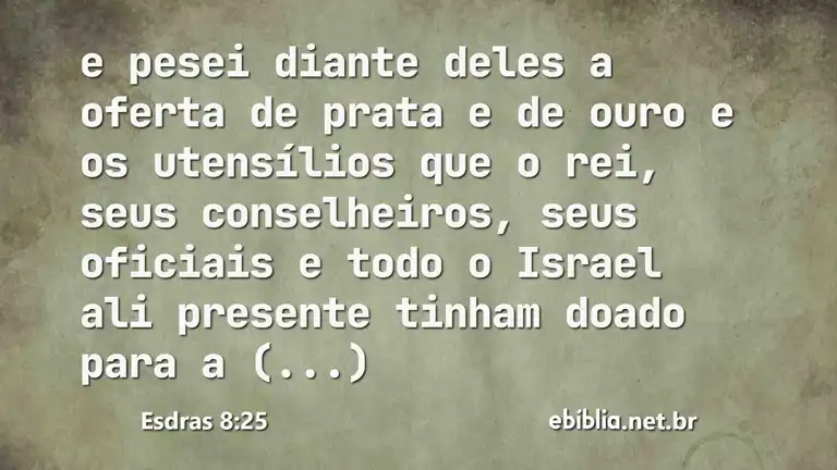 Esdras 8:25