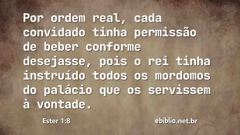 Ester 1:8