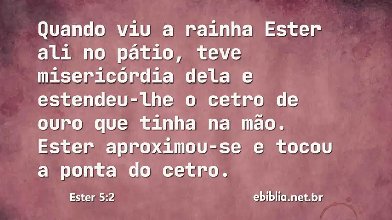 Ester 5:2