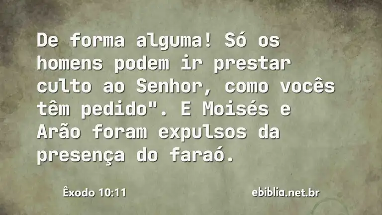 Êxodo 10:11