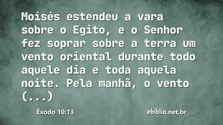 Êxodo 10:13