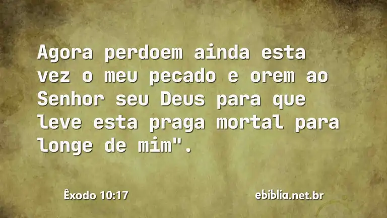 Êxodo 10:17