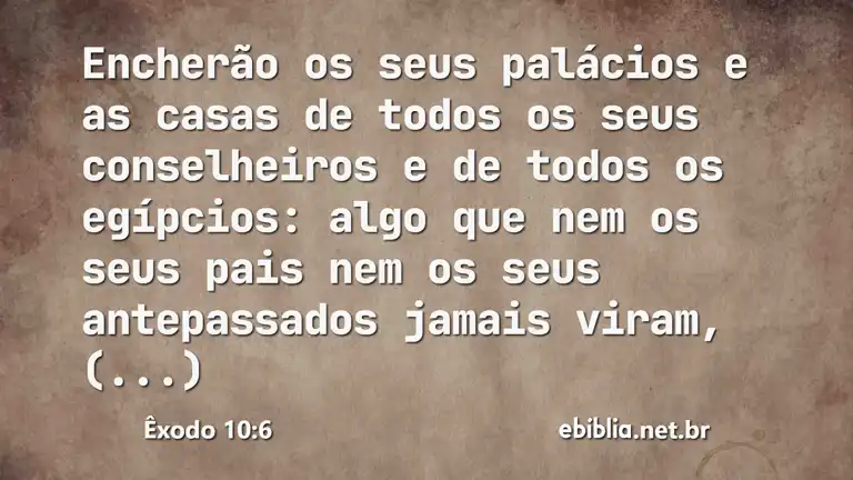 Êxodo 10:6