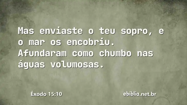 Êxodo 15:10