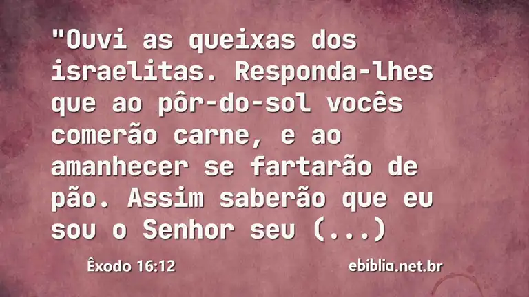 Êxodo 16:12