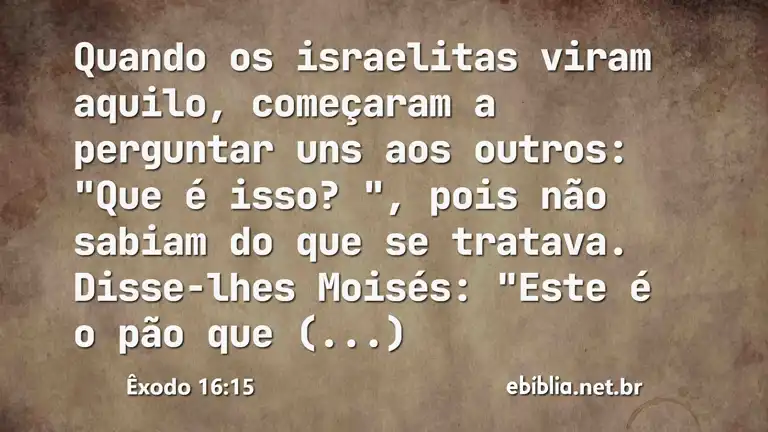 Êxodo 16:15