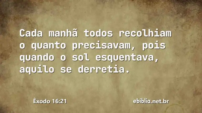 Êxodo 16:21