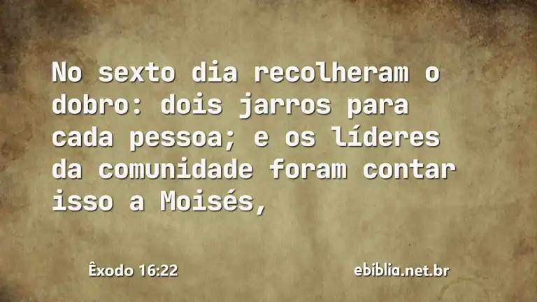 Êxodo 16:22