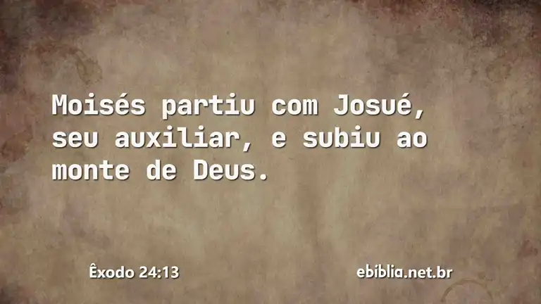 Êxodo 24:13