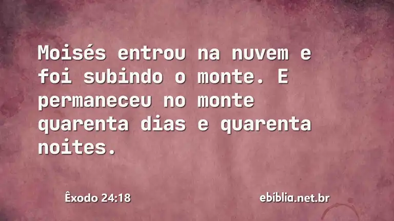 Êxodo 24:18