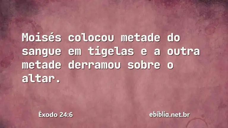 Êxodo 24:6