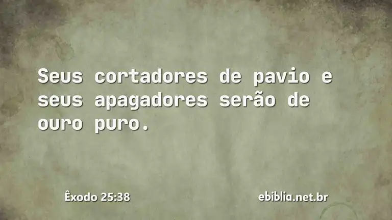 Êxodo 25:38