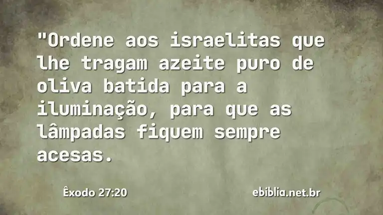 Êxodo 27:20