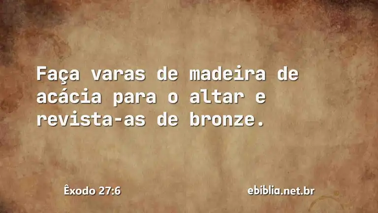 Êxodo 27:6