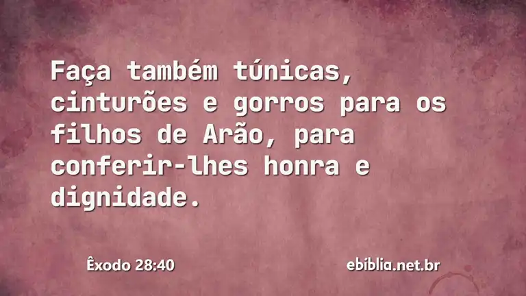 Êxodo 28:40