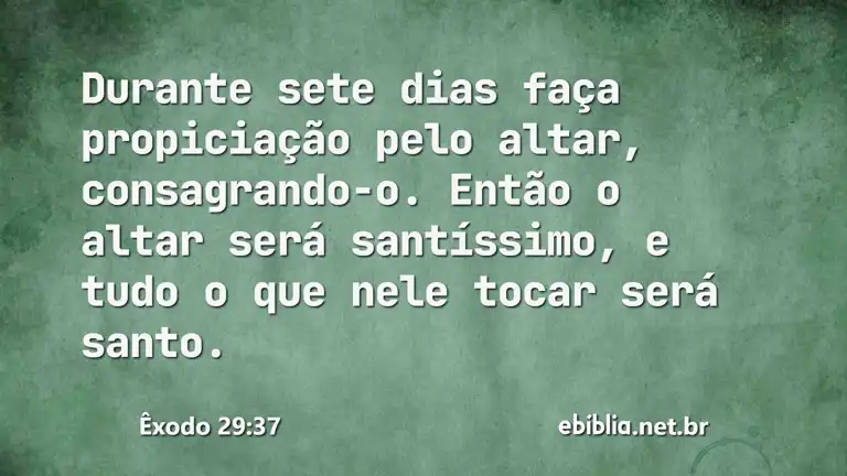 Êxodo 29:37