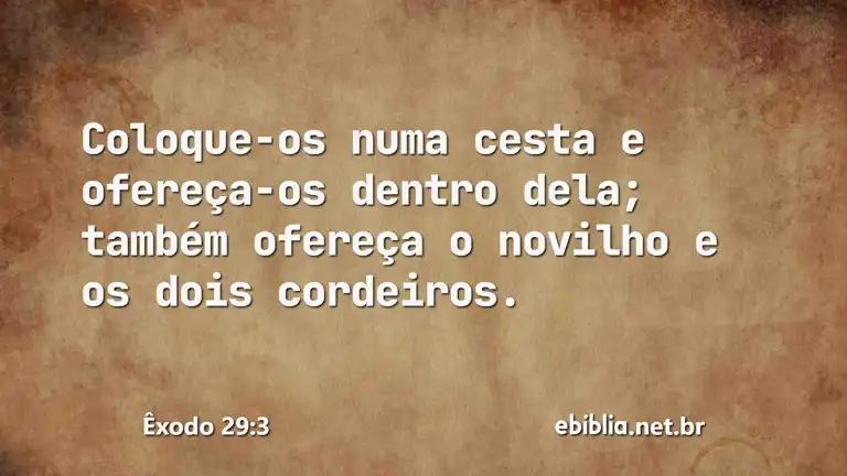 Êxodo 29:3