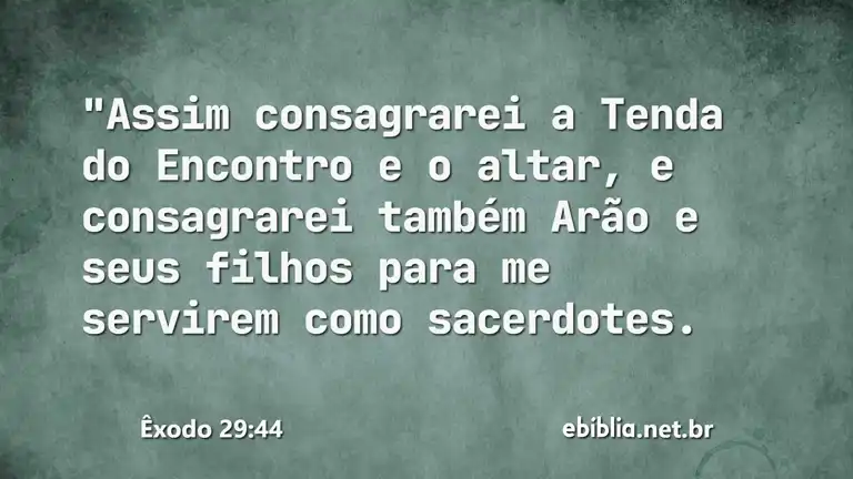 Êxodo 29:44