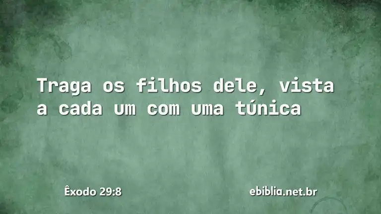 Êxodo 29:8