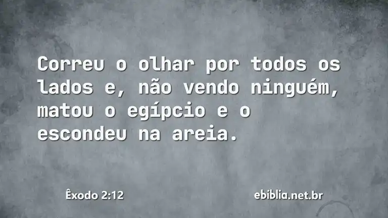 Êxodo 2:12