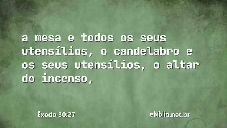 Êxodo 30:27