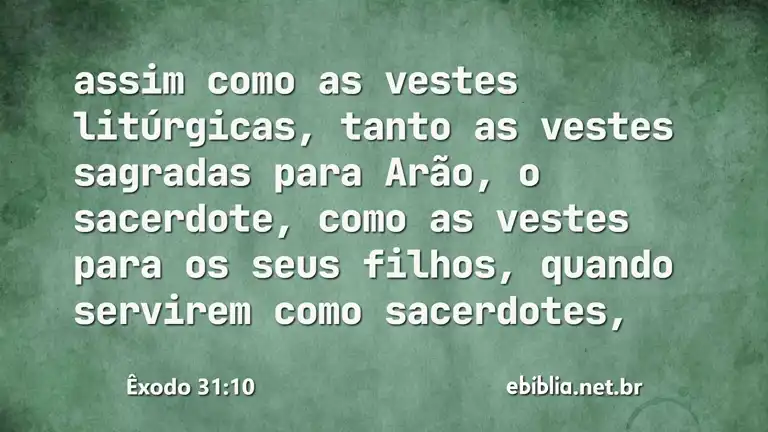 Êxodo 31:10