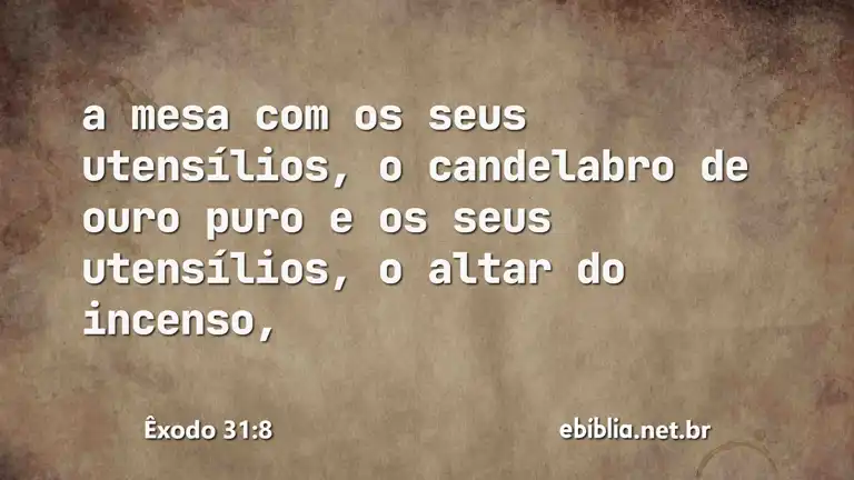 Êxodo 31:8