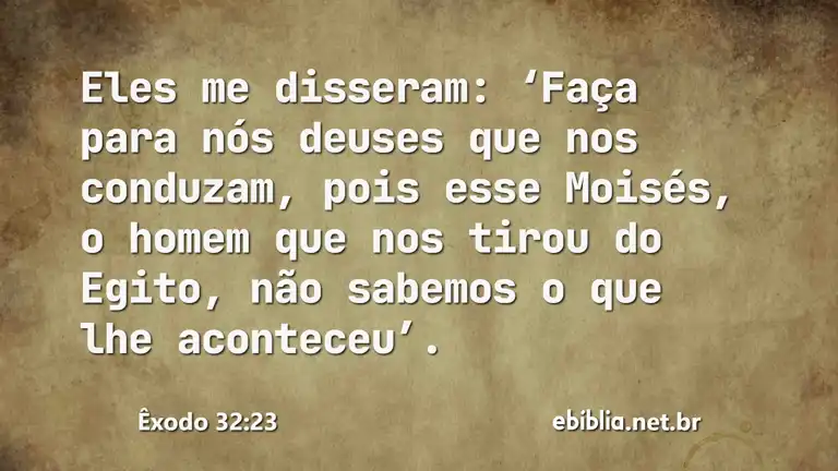 Êxodo 32:23