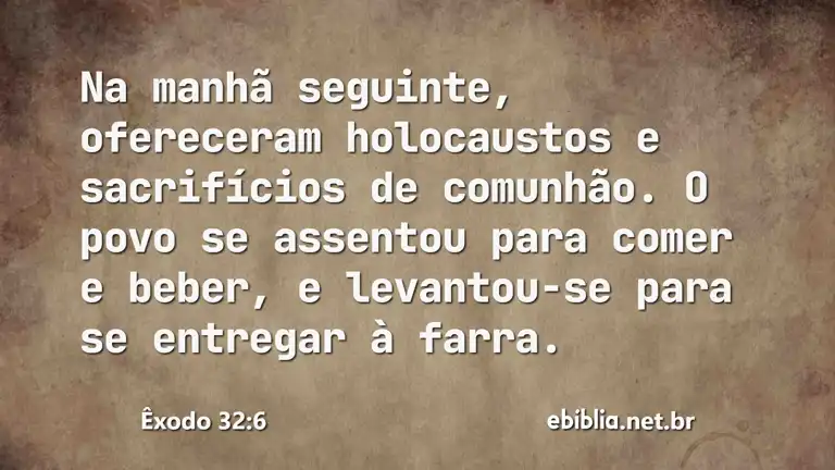 Êxodo 32:6