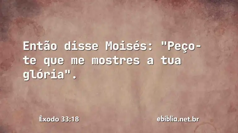 Êxodo 33:18