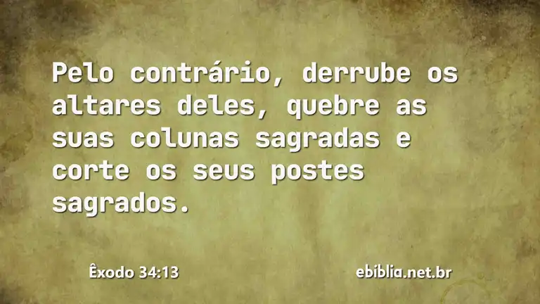 Êxodo 34:13