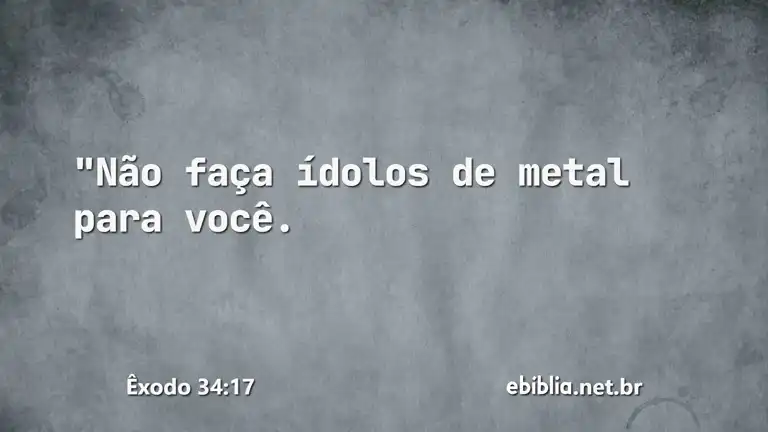 Êxodo 34:17