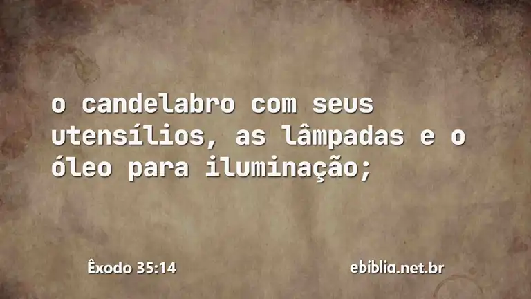 Êxodo 35:14