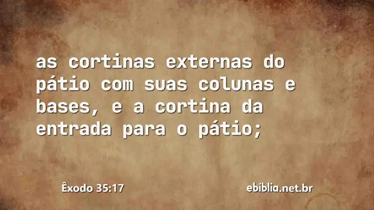 Êxodo 35:17