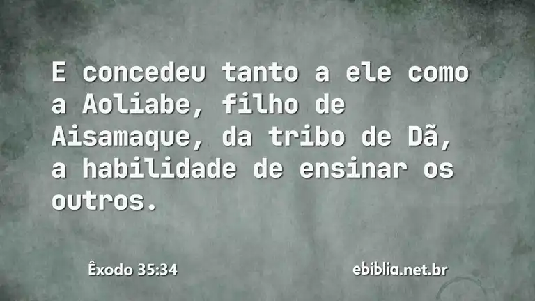 Êxodo 35:34