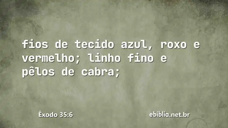 Êxodo 35:6