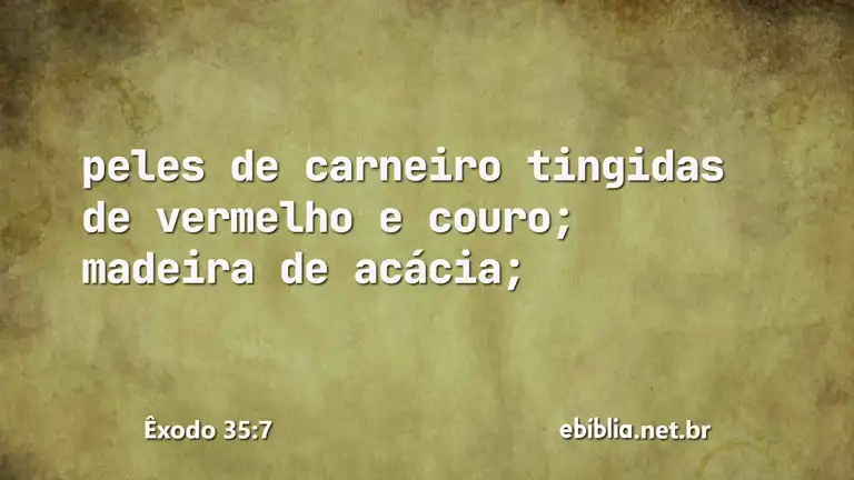 Êxodo 35:7